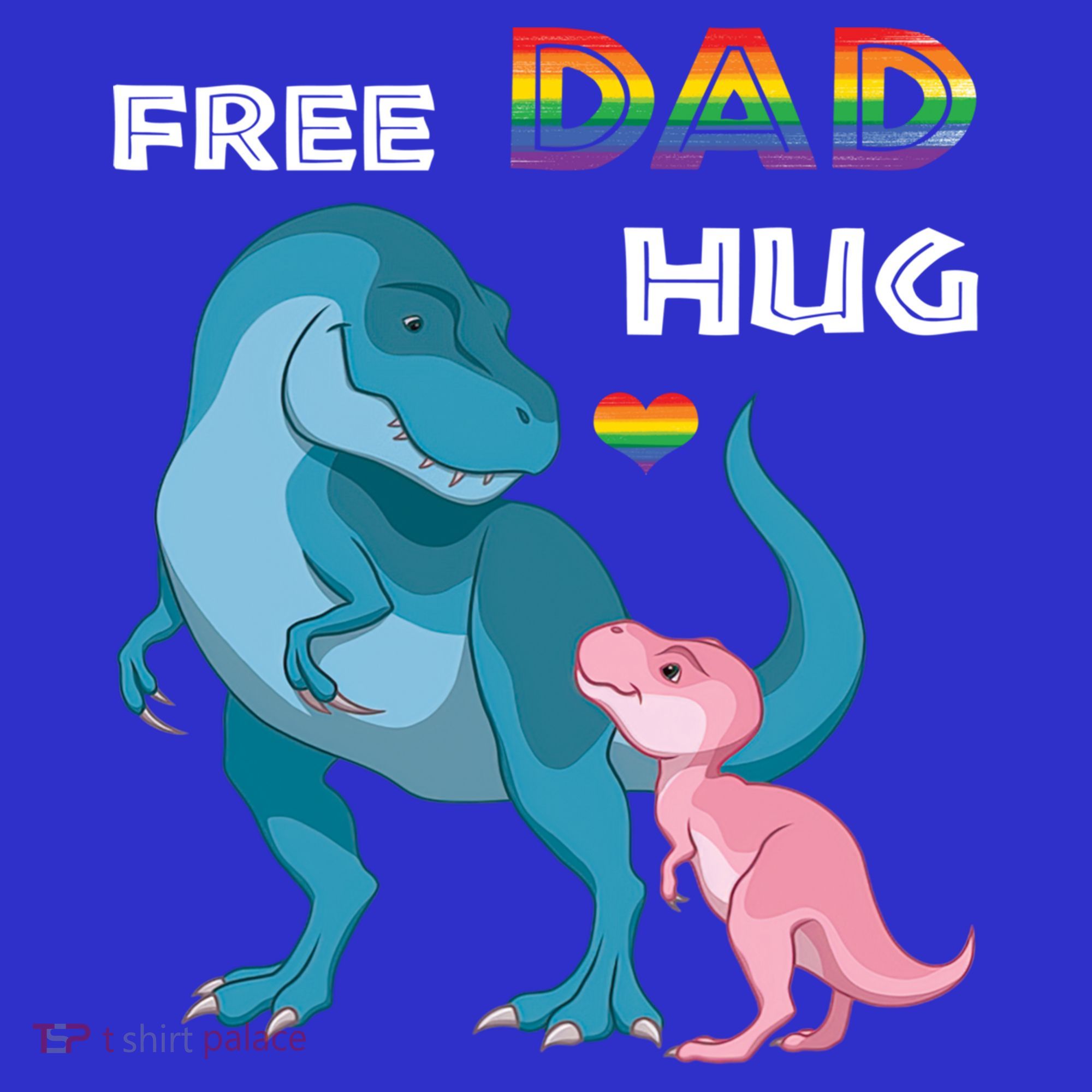 Free Dad Hugs Dinosaur Rainbow Lgbt Pride Month Fathers Day Gift Women's T-Shirt