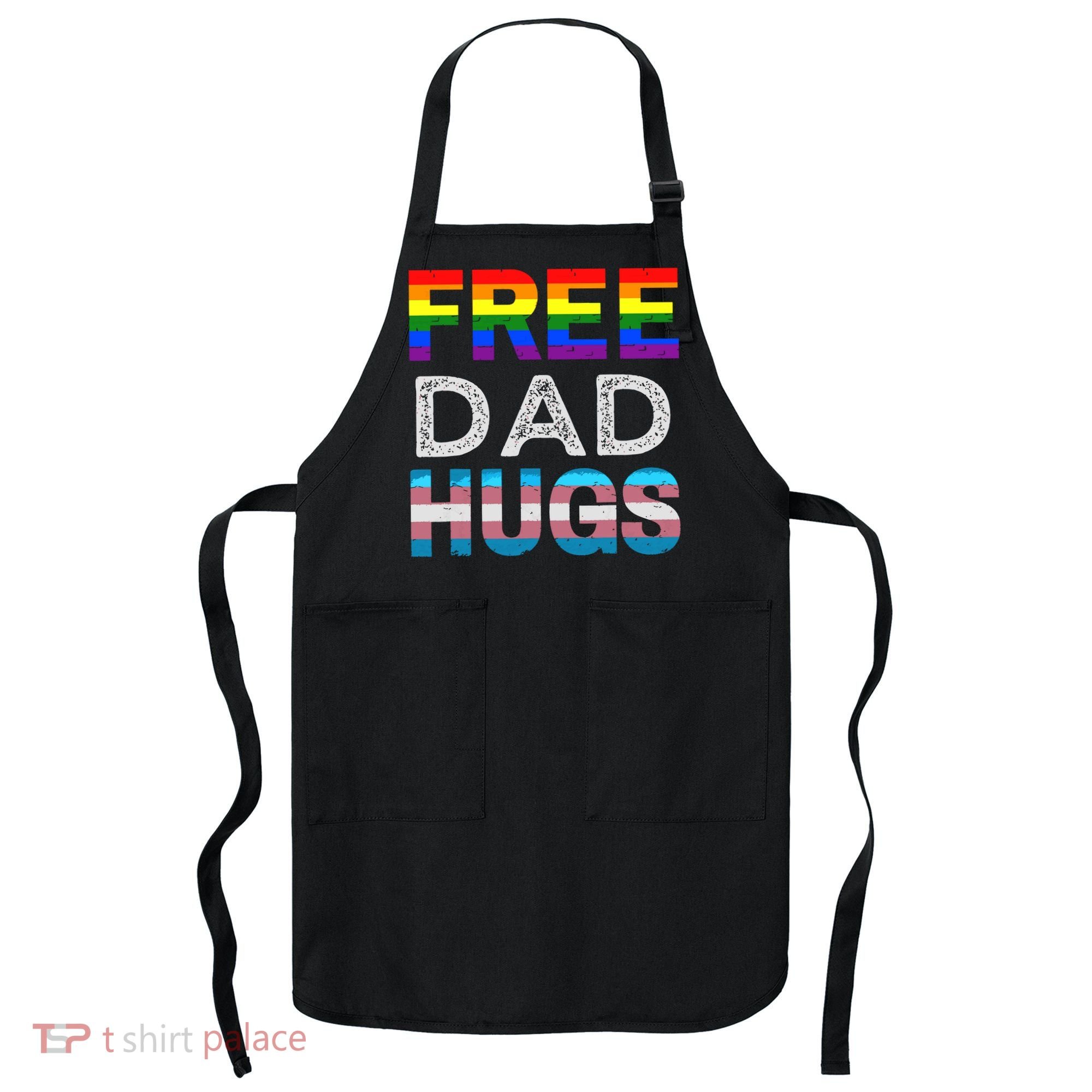 Free Dad Hugs Pride Month Proud Ally Apron