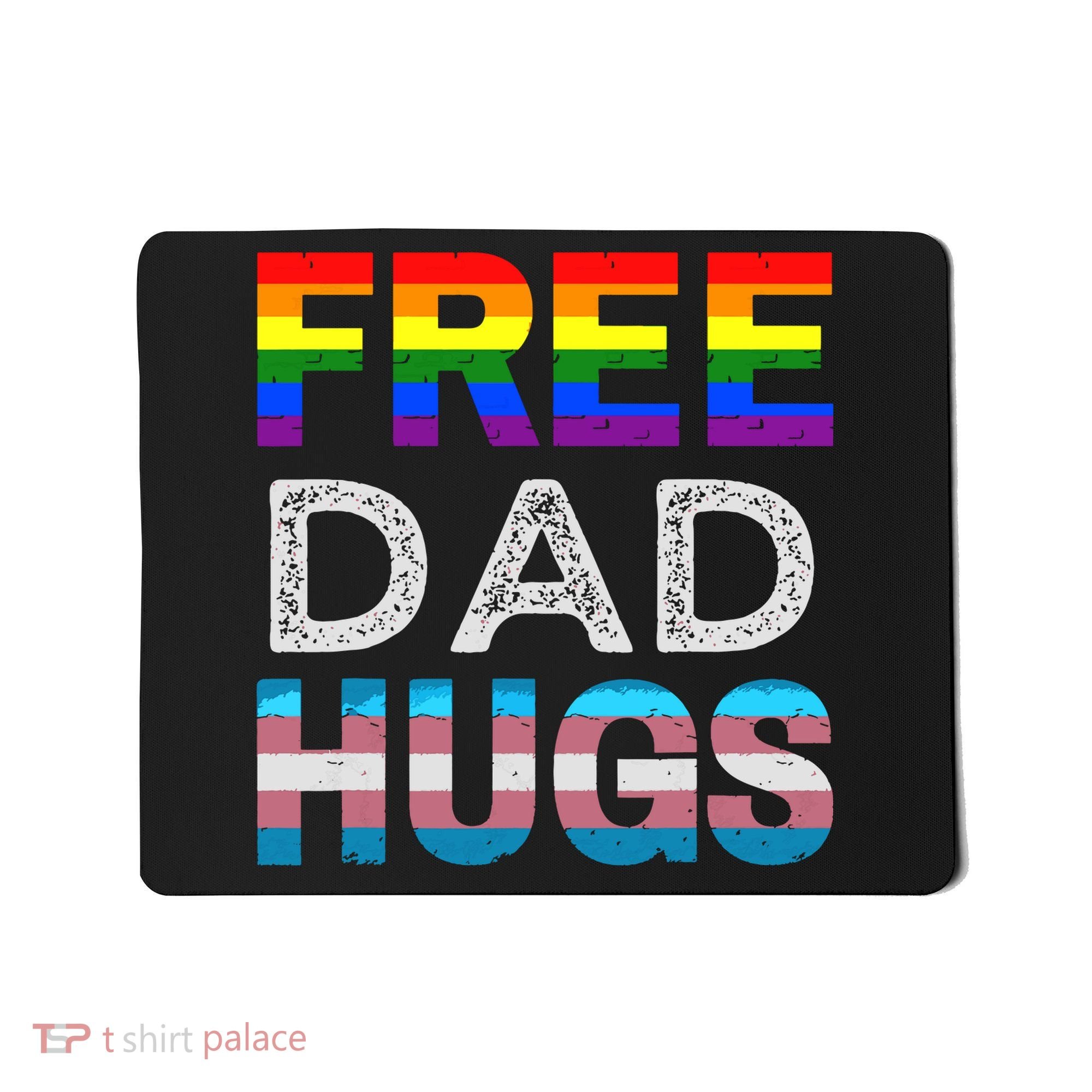 Free Dad Hugs Pride Month Proud Ally Mousepad