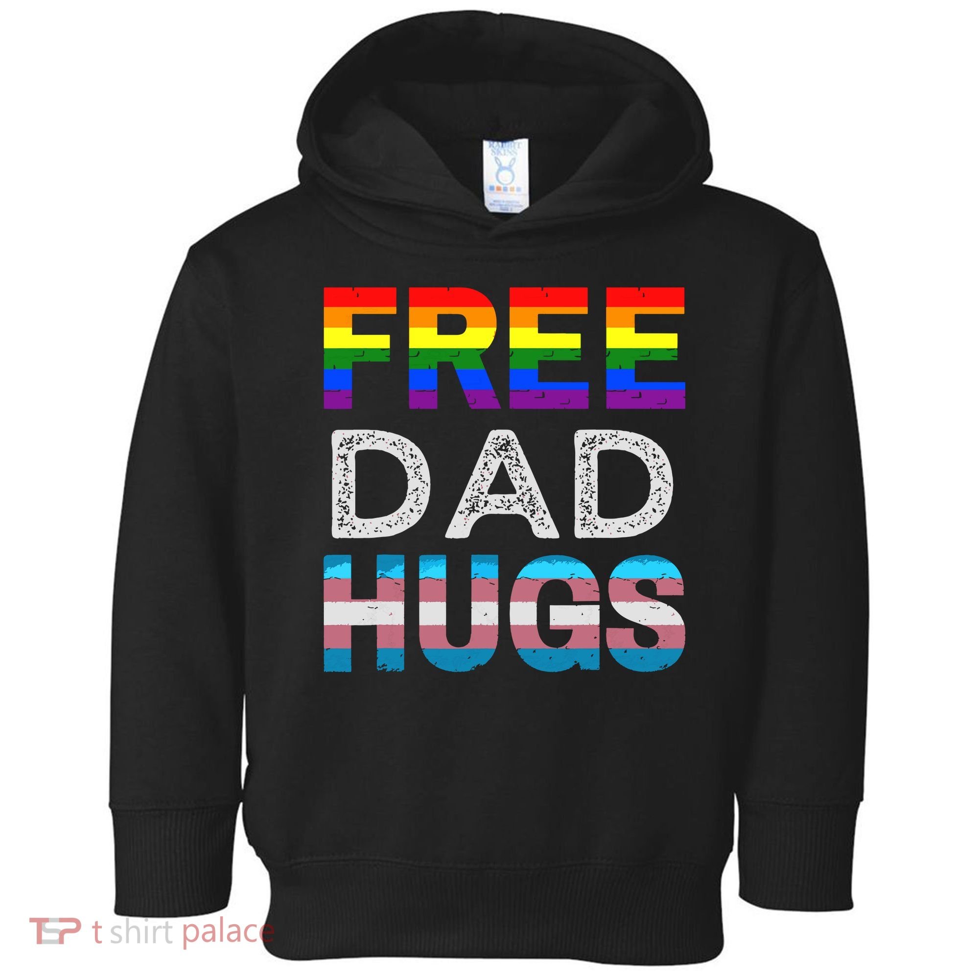 Free Dad Hugs Pride Month Proud Ally Toddler Hoodie