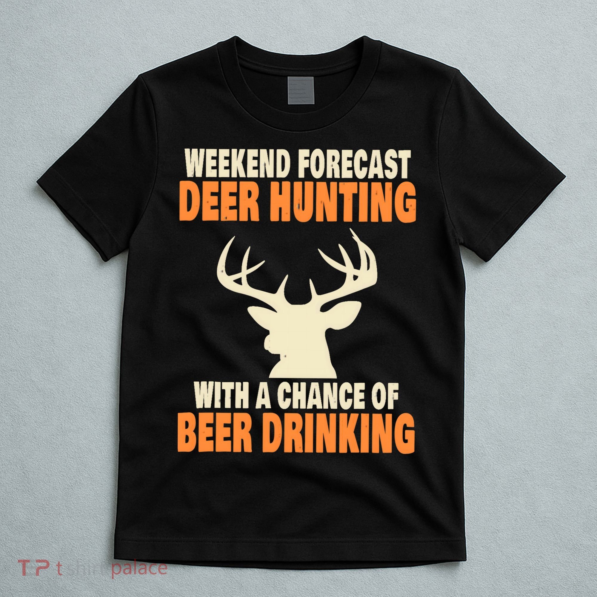 Funny Deer Hunting T-Shirt