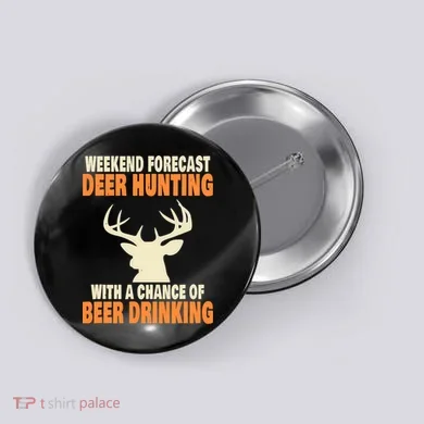 Funny Deer Hunting Button