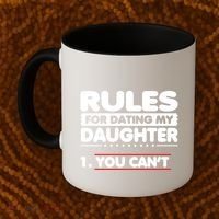 Funny Dad Humor Gift Rules For Dating My Daughter Meaningful Gift Coffee Mug thumb 2