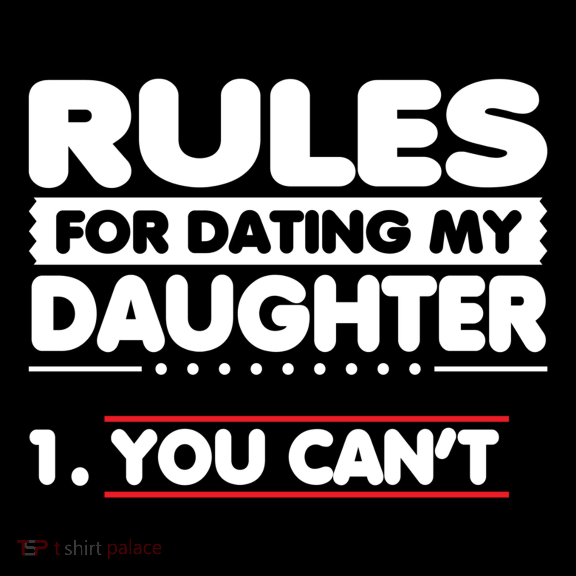 Funny Dad Humor Gift Rules For Dating My Daughter Meaningful Gift Coffee Mug