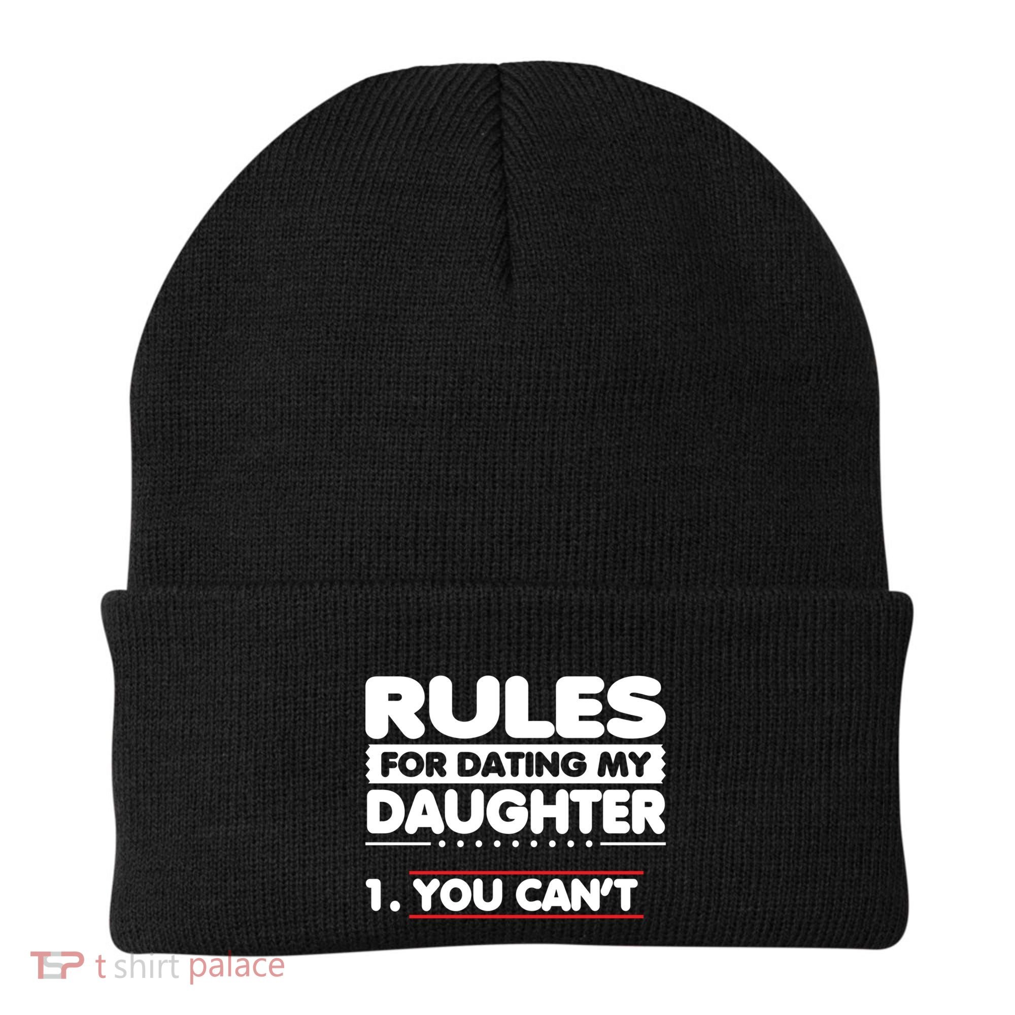 Funny Dad Humor Gift Rules For Dating My Daughter Meaningful Gift Beanie