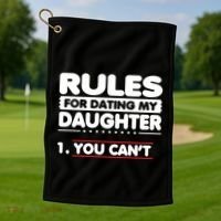 Funny Dad Humor Gift Rules For Dating My Daughter Meaningful Gift Golf Towel thumb 1