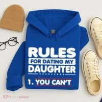 Funny Dad Humor Gift Rules For Dating My Daughter Meaningful Gift Hoodie thumb 4