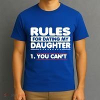 Funny Dad Humor Gift Rules For Dating My Daughter Meaningful Gift T-Shirt thumb 3