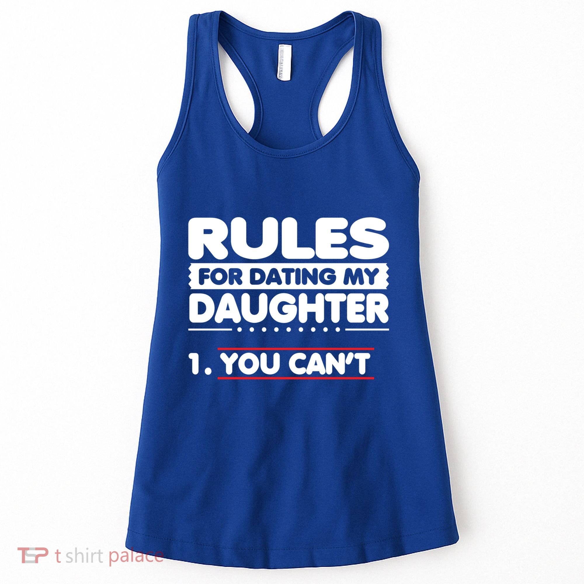 Funny Dad Humor Gift Rules For Dating My Daughter Meaningful Gift Women's Tank Top