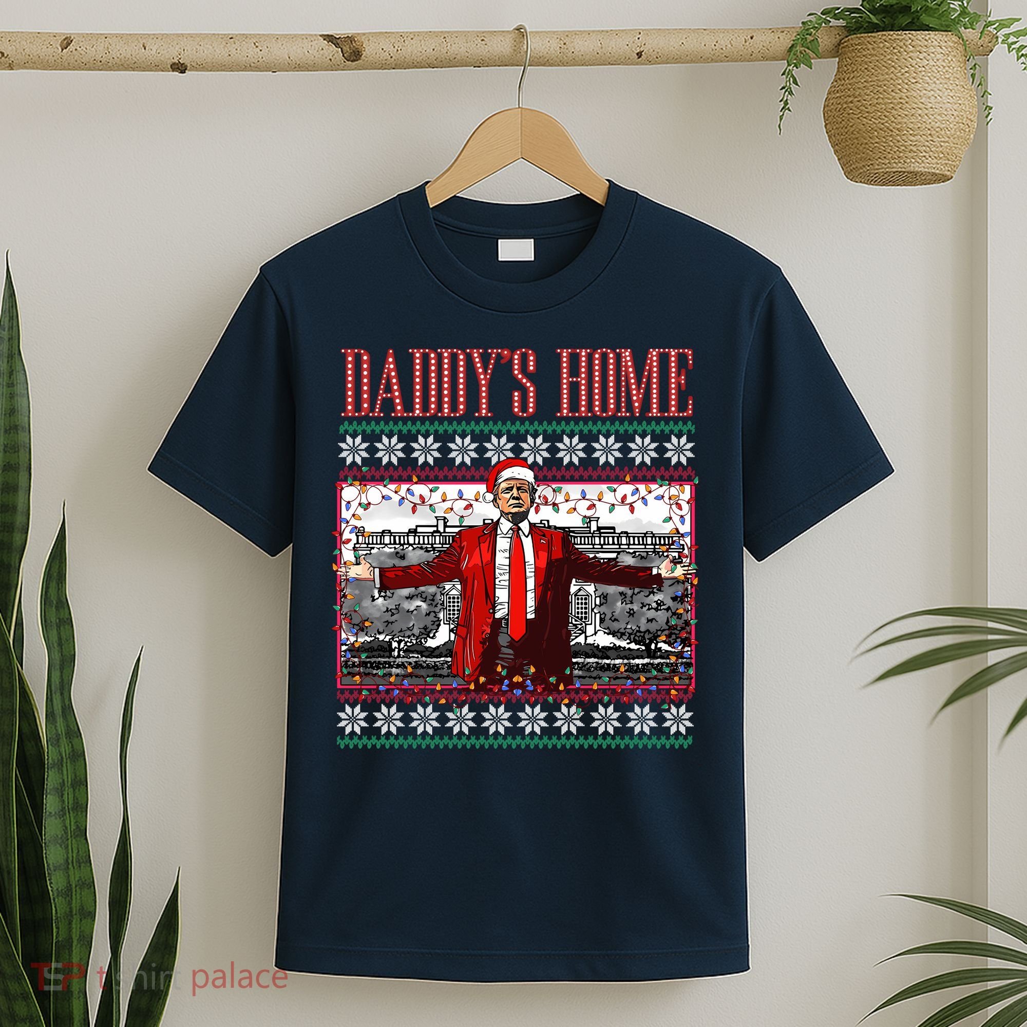 Funny DaddyS Home Trump Ugly Christmas Sweater Xmas Pajamas Sweatshirt T-Shirt
