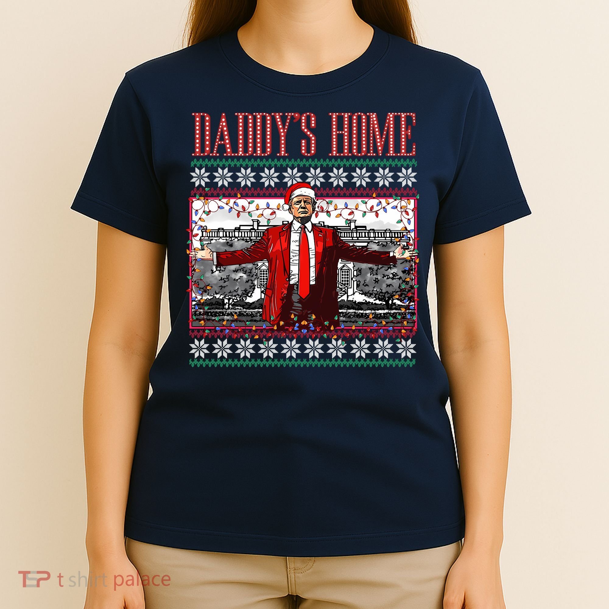 Funny DaddyS Home Trump Ugly Christmas Sweater Xmas Pajamas Sweatshirt T-Shirt