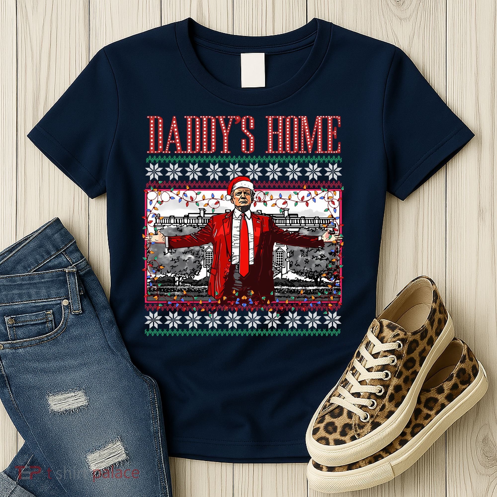 Funny DaddyS Home Trump Ugly Christmas Sweater Xmas Pajamas Sweatshirt Women's T-Shirt