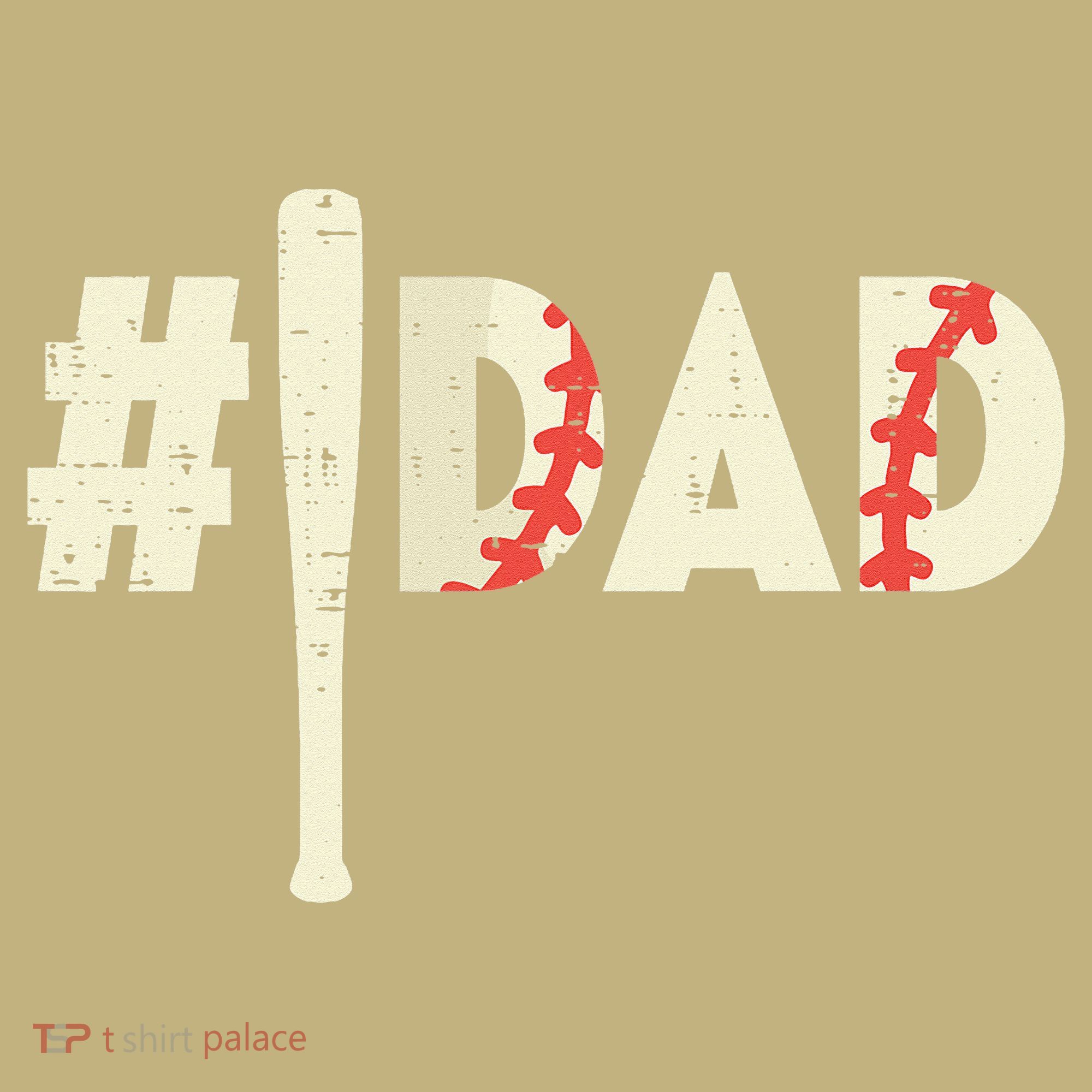 Fathers Day Hashtag Baseball Bat Dad Daddy Papa Sport T-Shirt