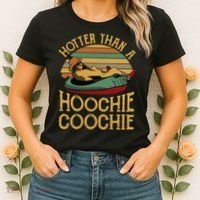 Funny Daddy Hotter Than A Hoochie Coochie Women's T-Shirt thumb 2