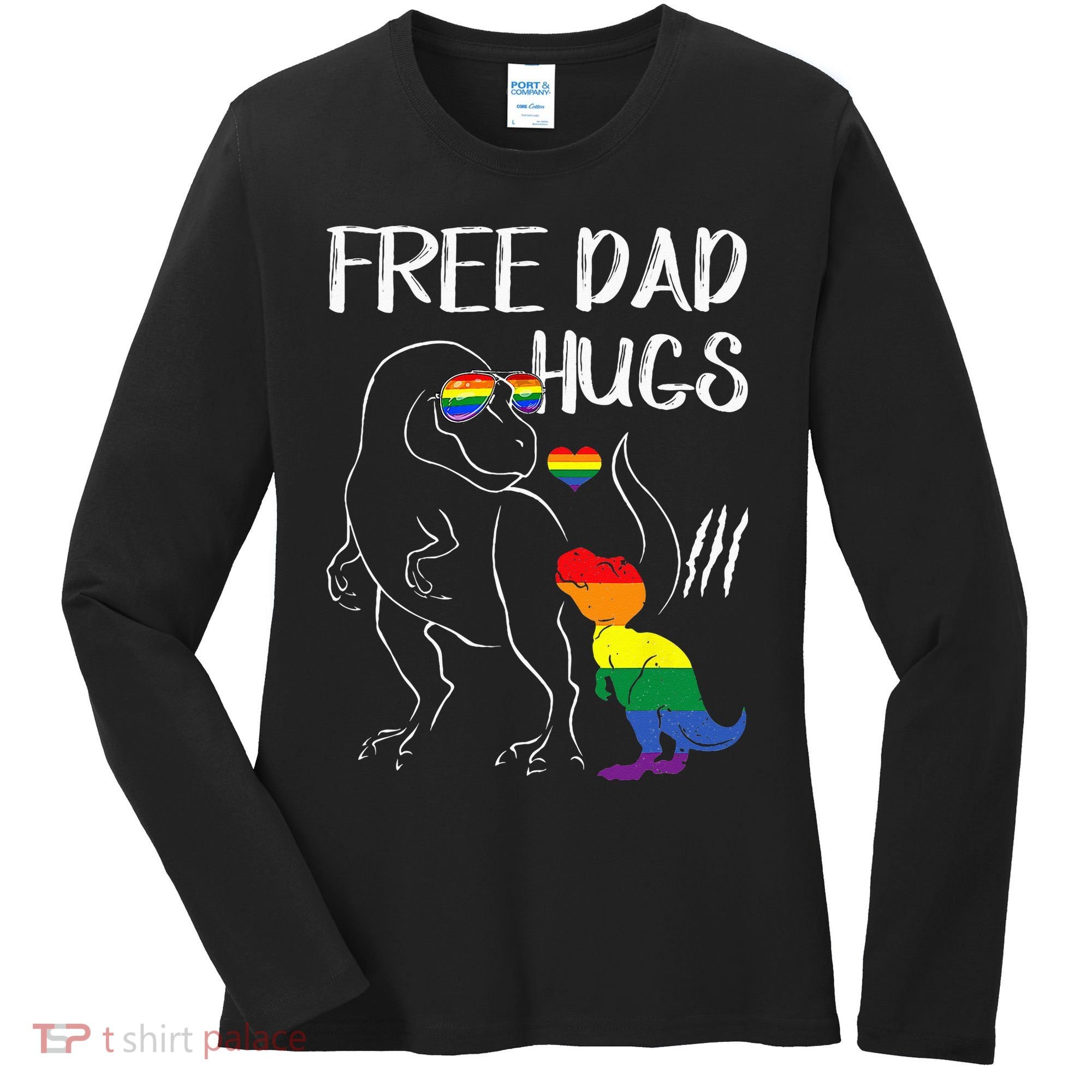 Free Dad Hugs LGBT Pride Dad Dinosaur Rex Proud Ally Women's Long Sleeve Shirt