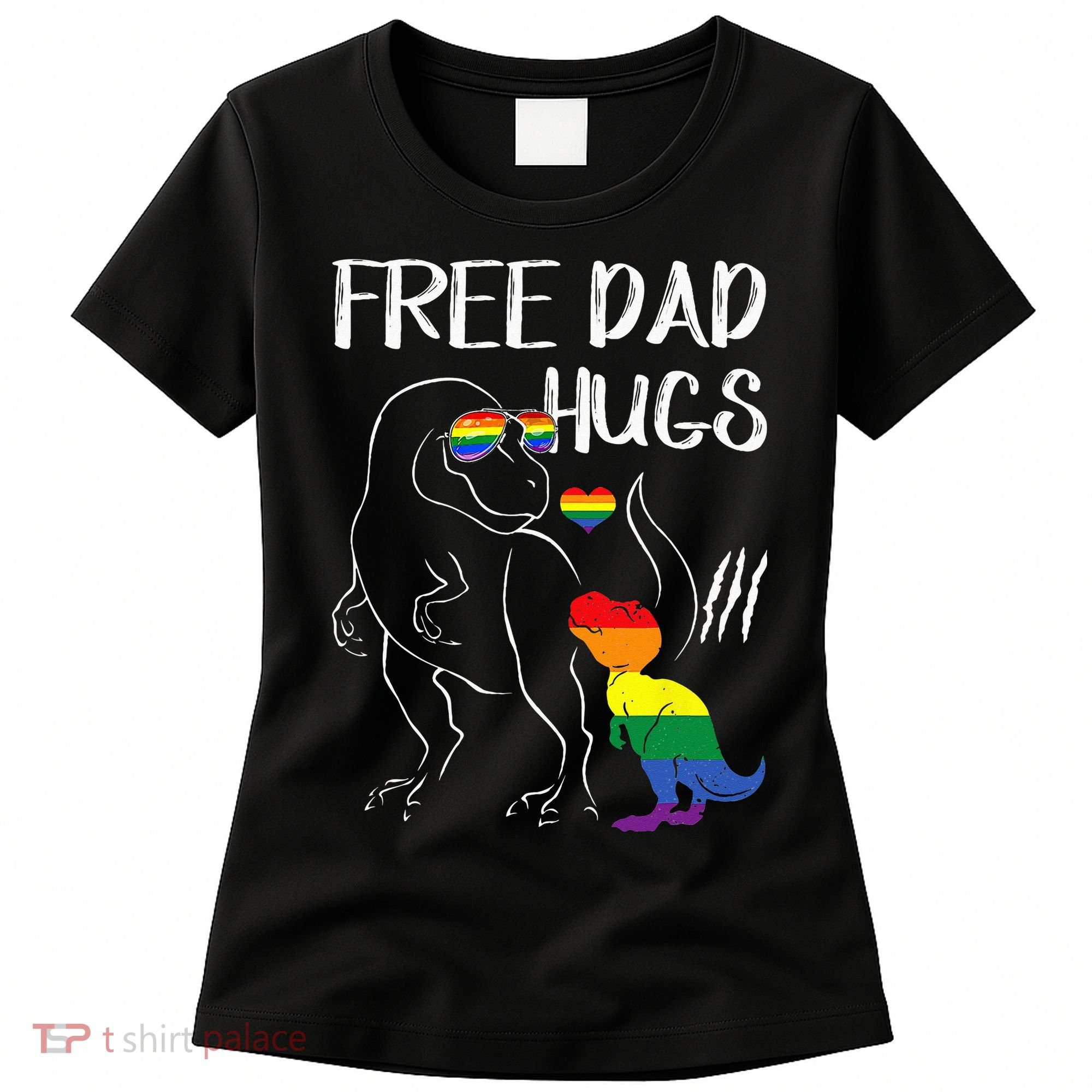 Free Dad Hugs LGBT Pride Dad Dinosaur Rex Proud Ally Women's T-Shirt