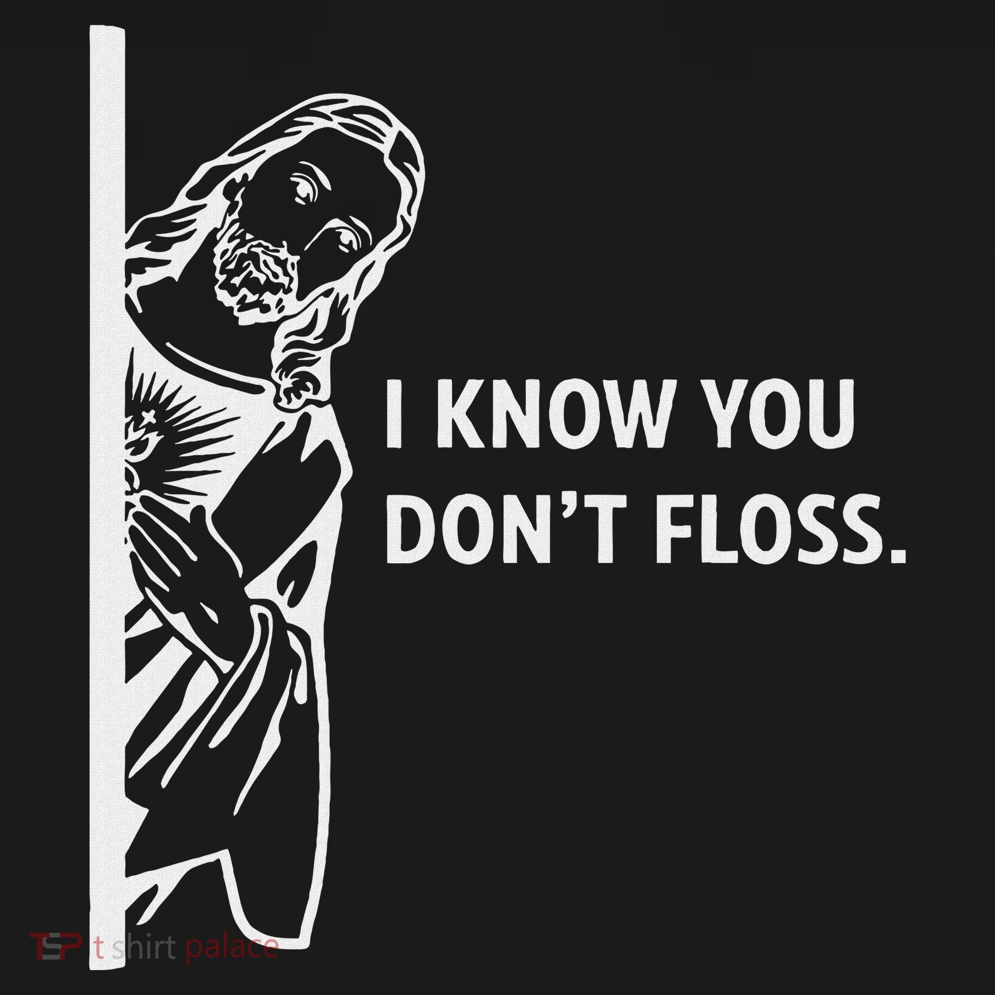 Funny Dental Hygienist Jesus I Know You DonT Floss Women's Hoodie