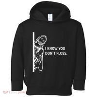 Funny Dental Hygienist Jesus I Know You DonT Floss Toddler Hoodie thumb 0