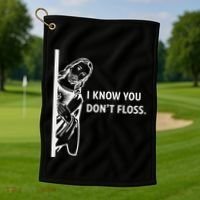 Funny Dental Hygienist Jesus I Know You DonT Floss Golf Towel thumb 1