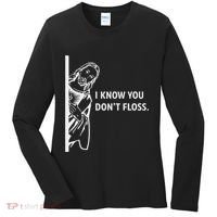 Funny Dental Hygienist Jesus I Know You DonT Floss Women's Long Sleeve Shirt thumb 0