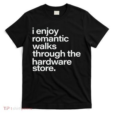 Funny Dad Handyman Hardware Quote T-Shirt