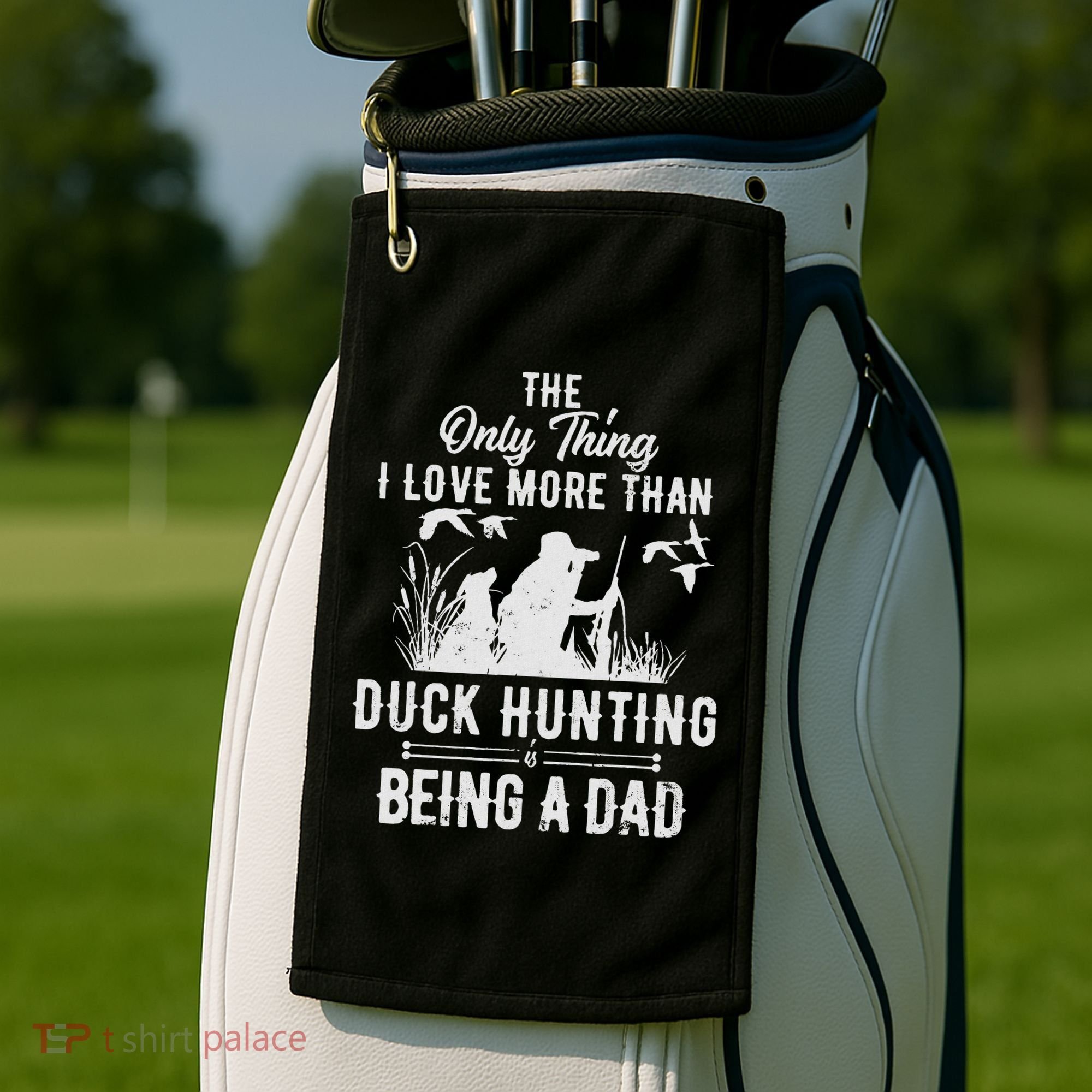 Funny Duck Hunting With Dad Dog Gift For Duck Hunting Golf Towel