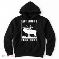 Funny Deer Hunting Season Eat More Fast Food Hunter Hoodie thumb 0