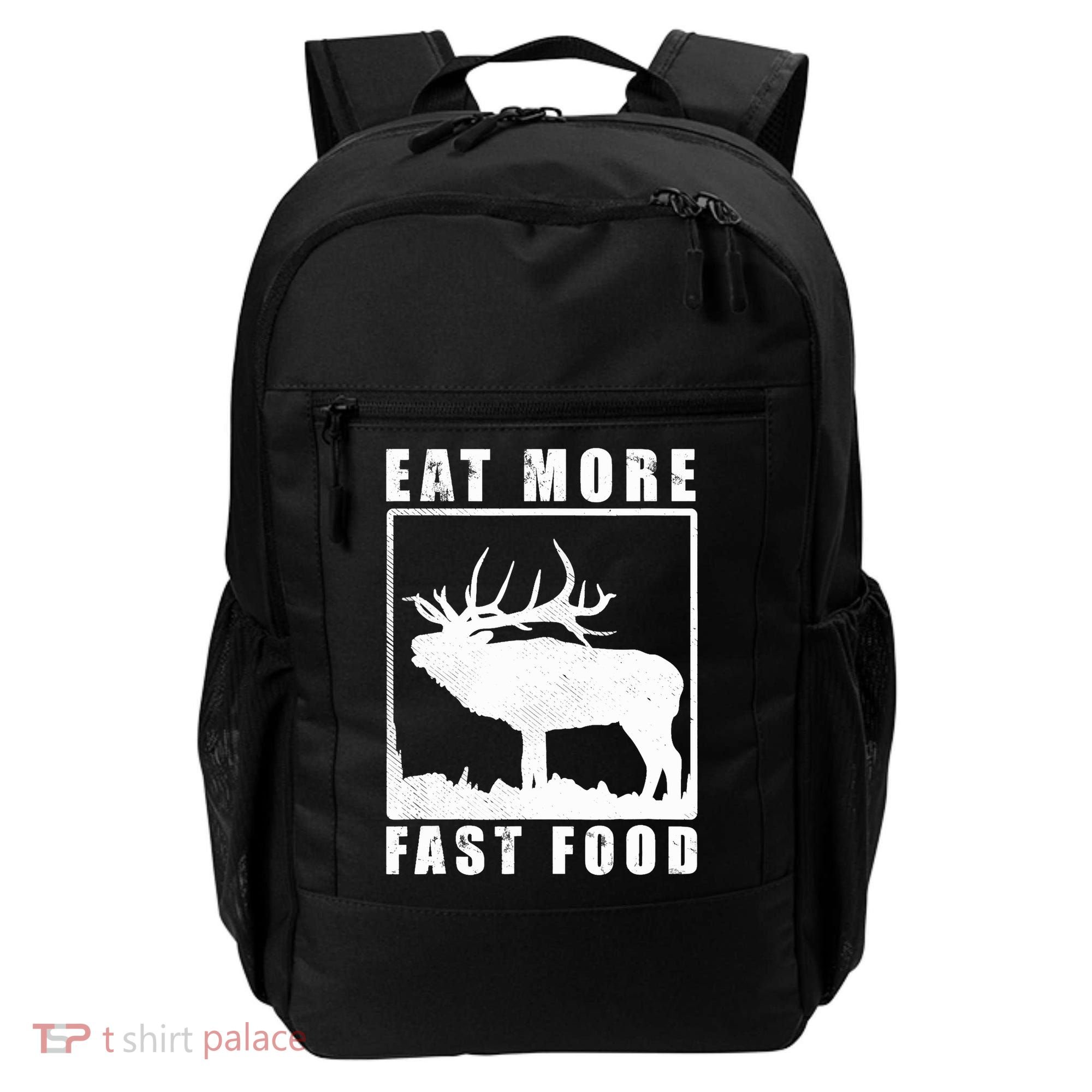 Funny Deer Hunting Season Eat More Fast Food Hunter Backpack