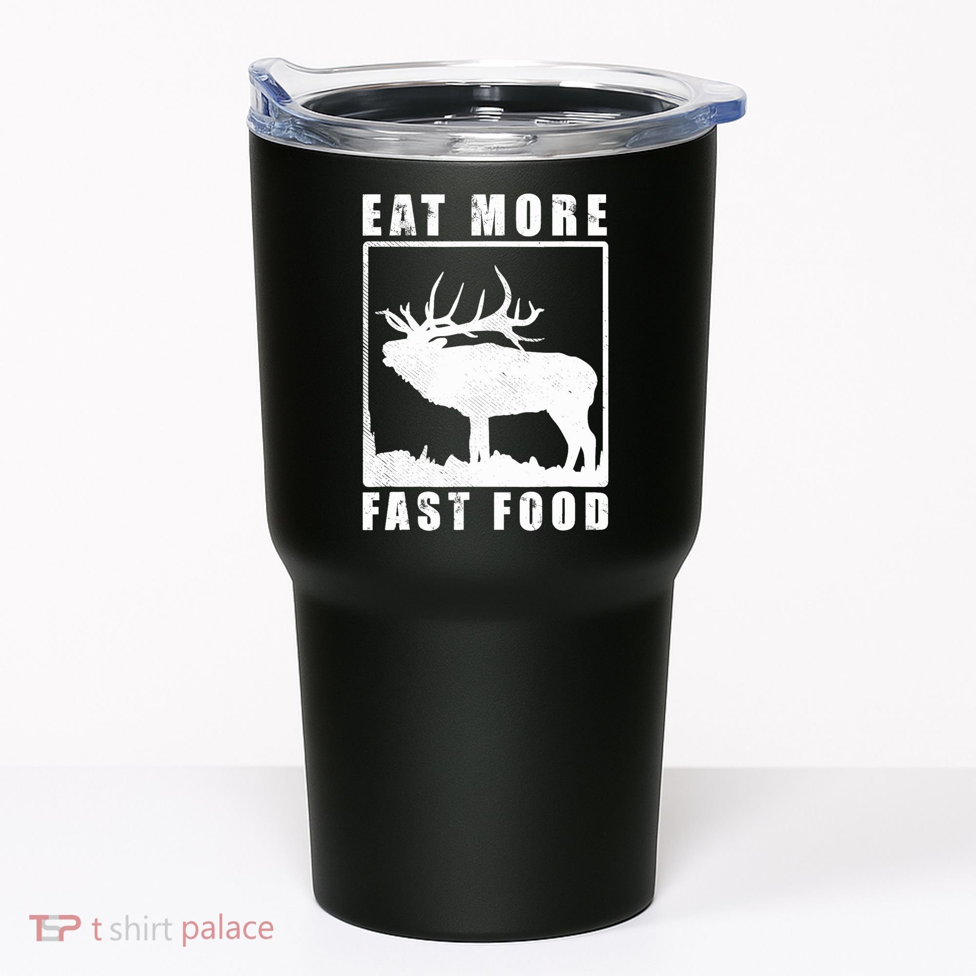 Funny Deer Hunting Season Eat More Fast Food Hunter Tumbler
