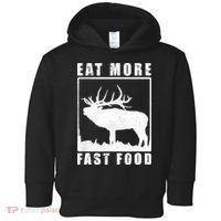 Funny Deer Hunting Season Eat More Fast Food Hunter Toddler Hoodie thumb 0