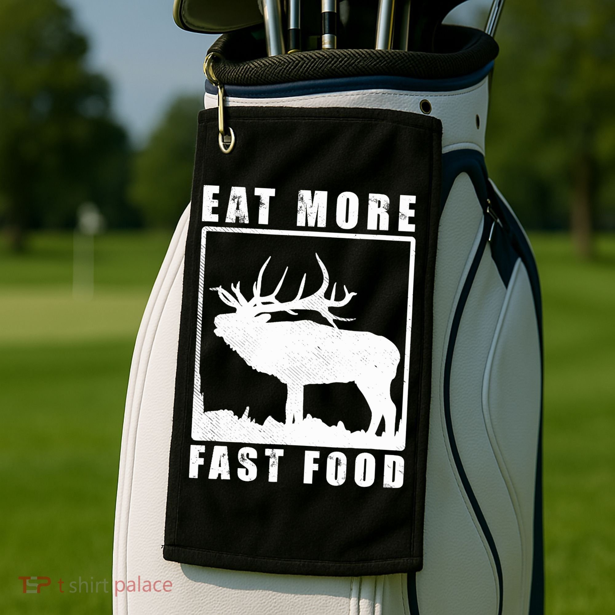 Funny Deer Hunting Season Eat More Fast Food Hunter Golf Towel