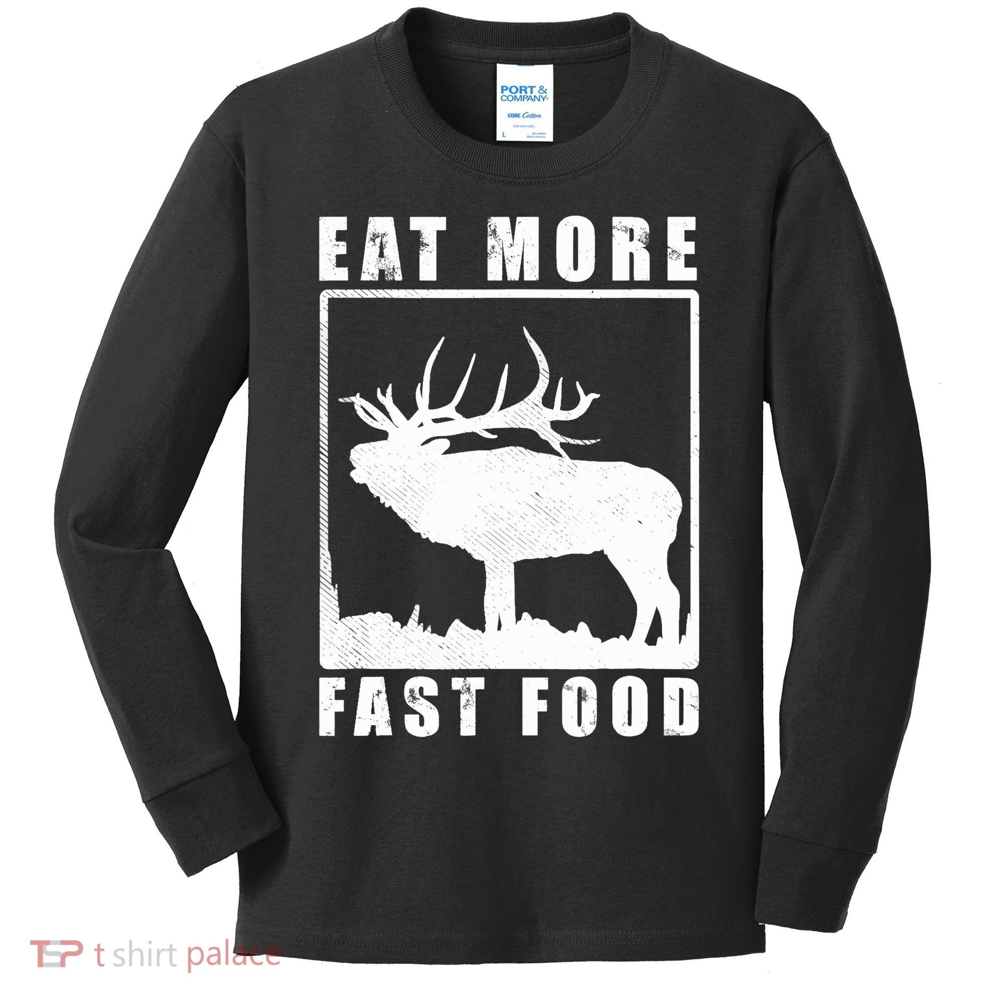 Funny Deer Hunting Season Eat More Fast Food Hunter Kids Long Sleeve Shirt