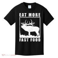 Funny Deer Hunting Season Eat More Fast Food Hunter Kids T-Shirt thumb 0