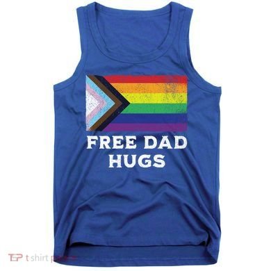 Free Dad Hugs Lgbt Rainbow Pride Fathers Day Pride Month Gift Tank Top