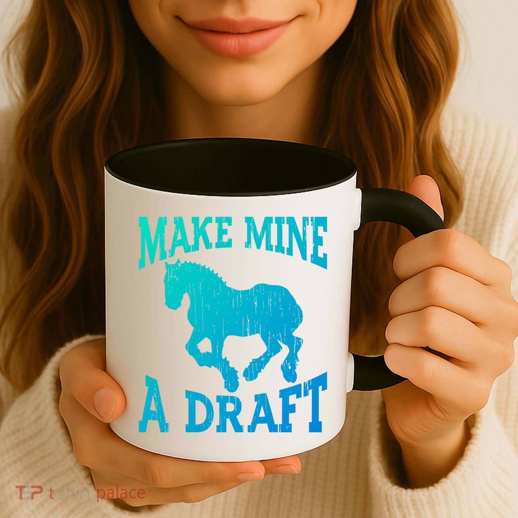Funny Draft Horse Gift Cool Make Mine A Draft Gift Coffee Mug