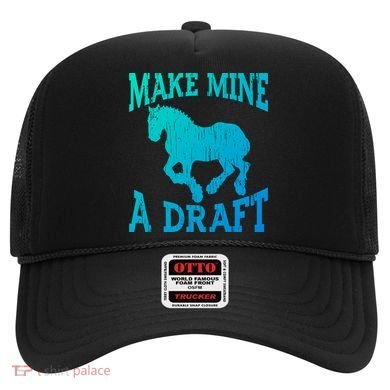 Funny Draft Horse Gift Cool Make Mine A Draft Gift Hat