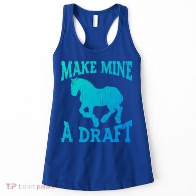 Funny Draft Horse Gift Cool Make Mine A Draft Gift Women's Tank Top