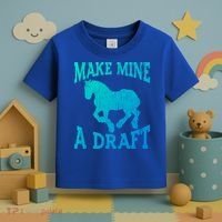 Funny Draft Horse Gift Cool Make Mine A Draft Gift Toddler T-Shirt thumb 3