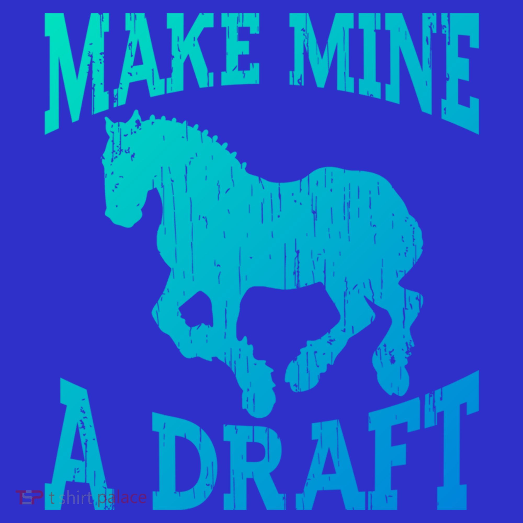 Funny Draft Horse Gift Cool Make Mine A Draft Gift Kids Sweatshirt
