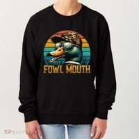 Funny Duck Hunter Funny Gift Fowl Mouth Duck Hunting Goose Hunt Meaningful Gift Women's Sweatshirt thumb 0