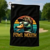 Funny Duck Hunter Funny Gift Fowl Mouth Duck Hunting Goose Hunt Meaningful Gift Golf Towel thumb 1