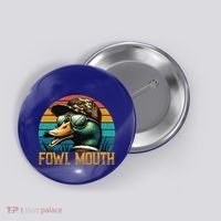 Funny Duck Hunter Funny Gift Fowl Mouth Duck Hunting Goose Hunt Meaningful Gift Button thumb 0