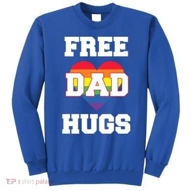 Free Dad Hugs With Rainbow Lgbtq+ Pride Heart Gift Sweatshirt