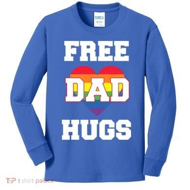 Free Dad Hugs With Rainbow Lgbtq+ Pride Heart Gift Kids Long Sleeve Shirt