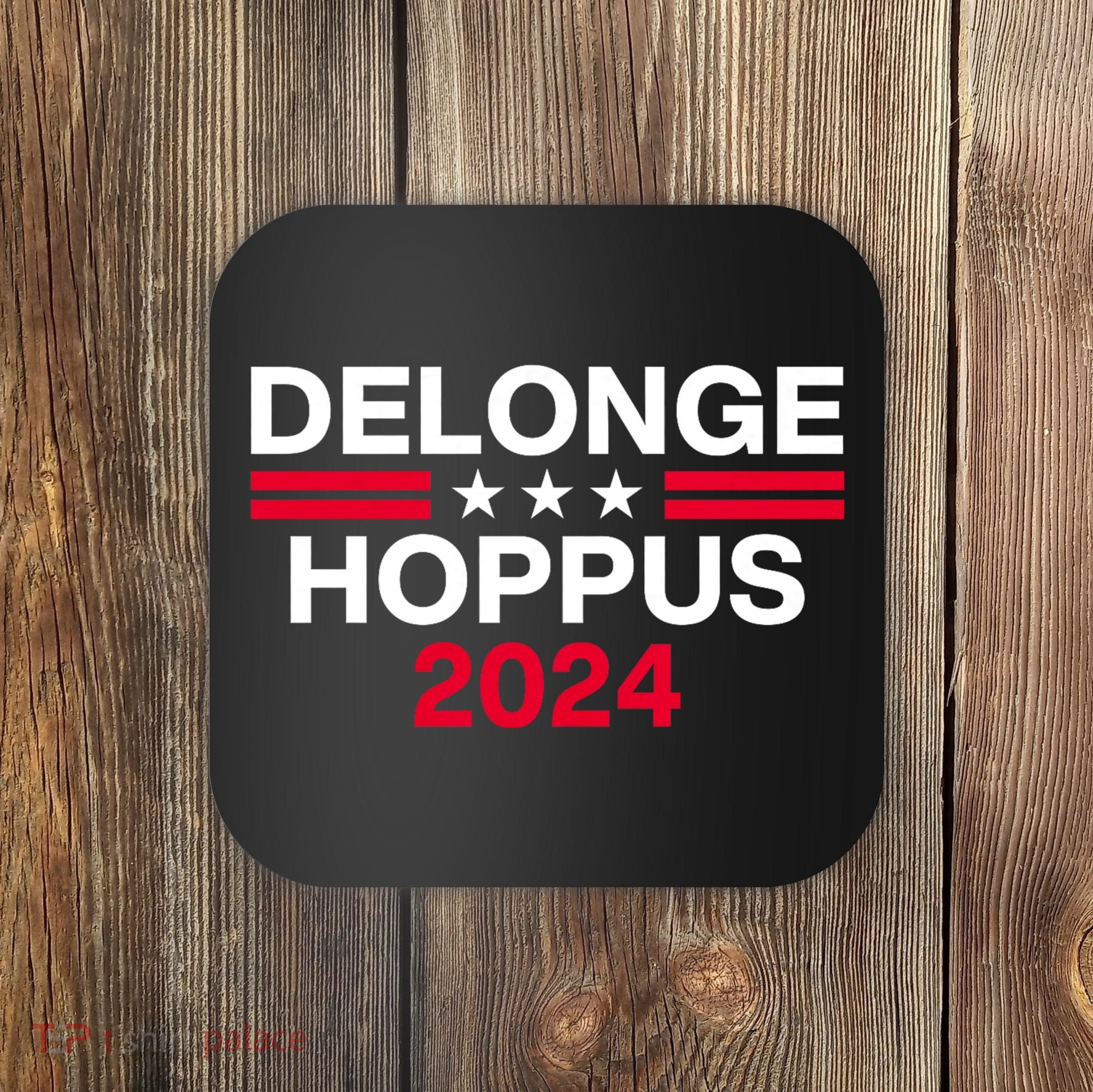 Funny Delonge Hoppus 2024 For President Coaster