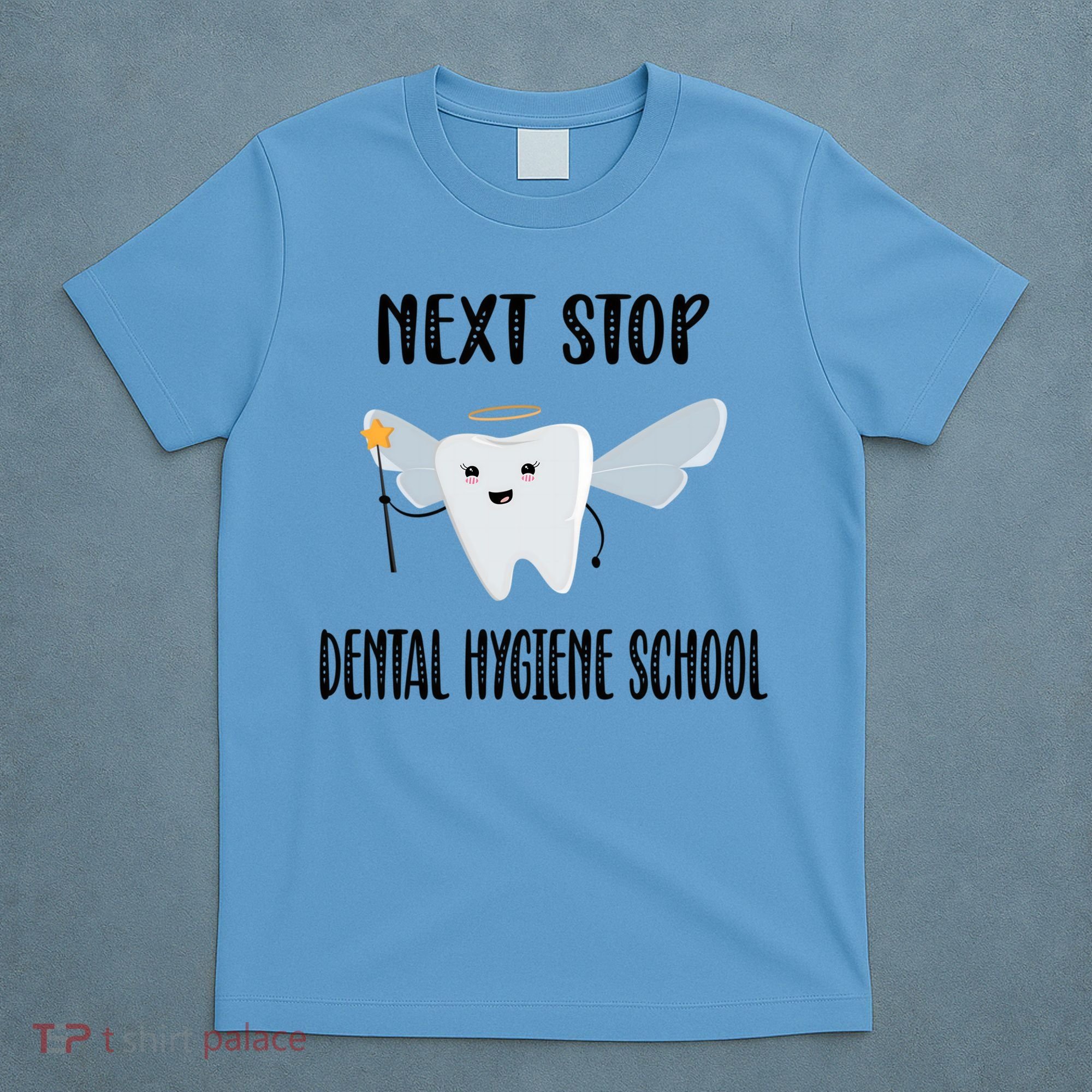 Future Dental Hygienist Dental Hygiene School Gift T-Shirt