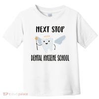 Future Dental Hygienist Dental Hygiene School Gift Toddler T-Shirt thumb 0