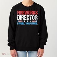 Fireworks Director I Run You Run Funny 4th Of July Women's Sweatshirt thumb 0