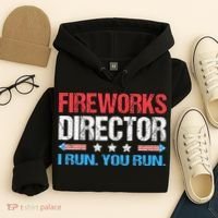 Fireworks Director I Run You Run Funny 4th Of July Hoodie thumb 4