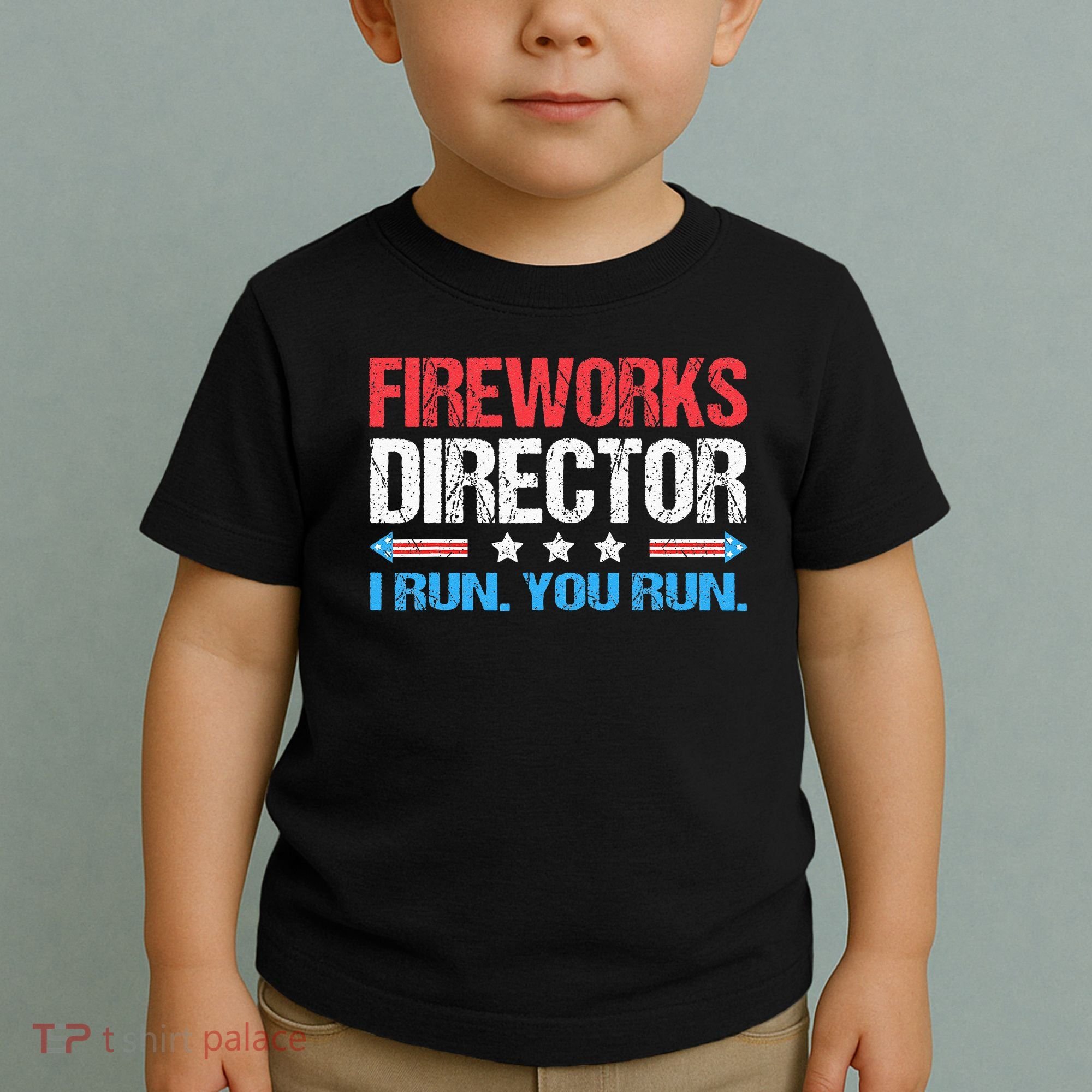 Fireworks Director I Run You Run Funny 4th Of July Toddler T-Shirt